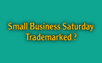 Is Small Business Saturday Trademarked?