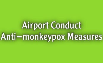 Airport management has been instructed to conduct anti-monkeypox measures